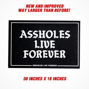 Assholes live forever door mat - assholes live forever